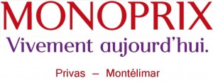 Monoprix Privas & Montélimar